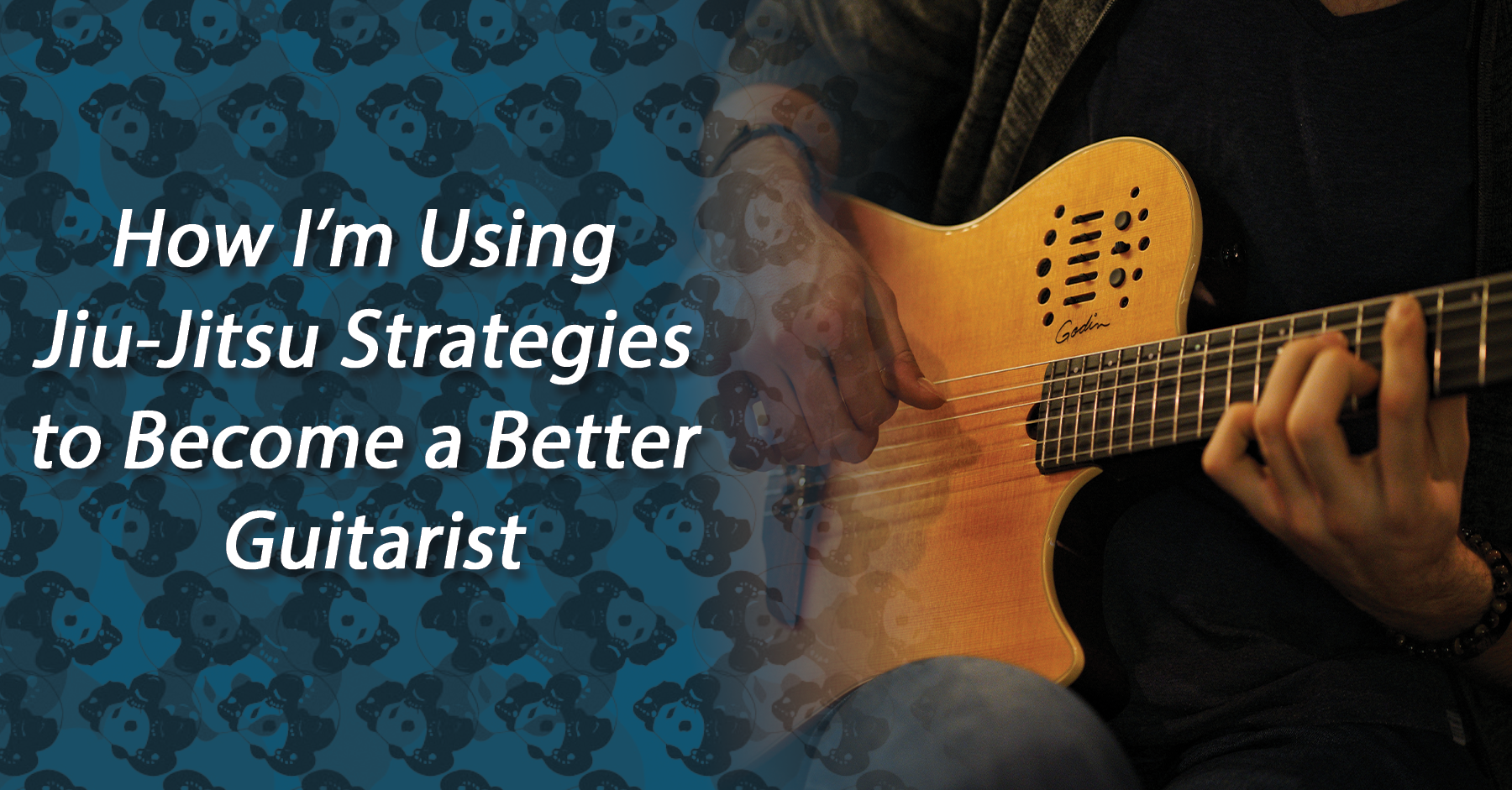 How I’m Using Jiu-Jitsu Strategies to Become a Better Guitarist