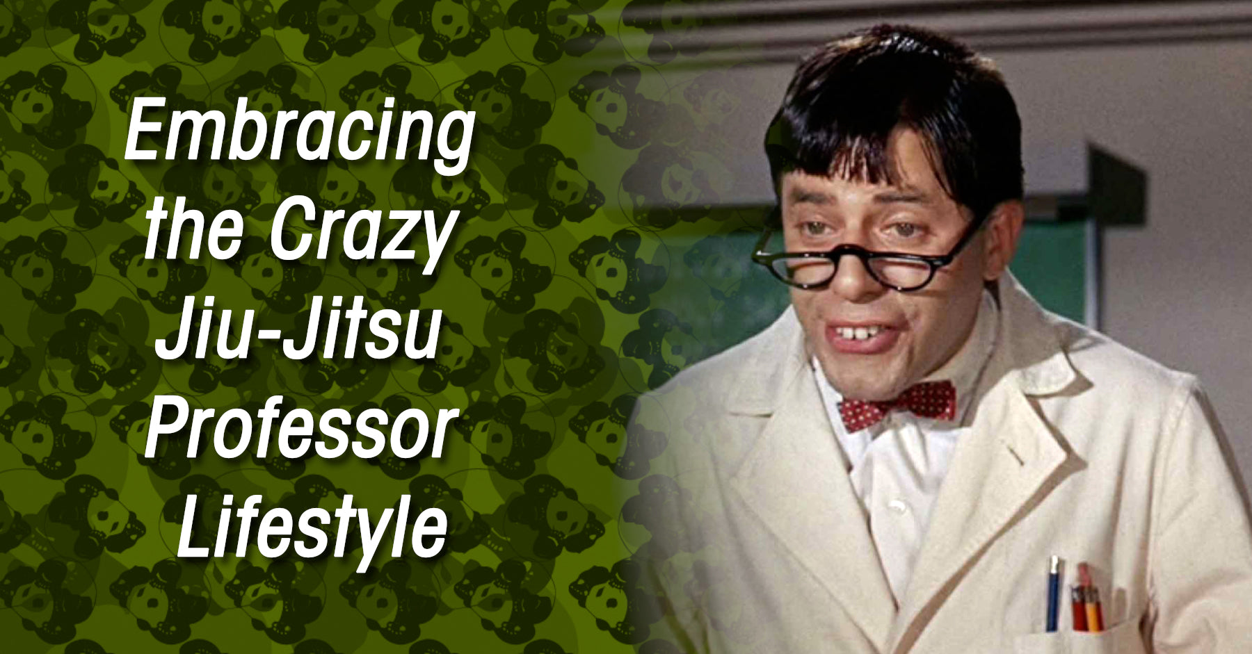 Embracing the Crazy Jiu-Jitsu Professor Lifestyle