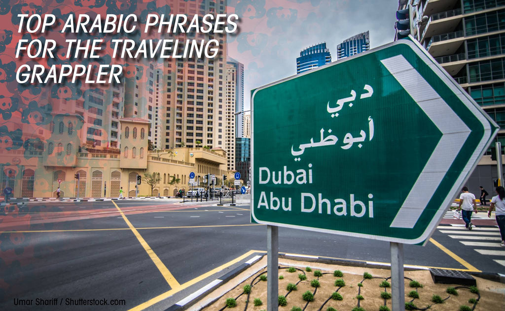 Top Arabic Phrases for the Traveling Grappler