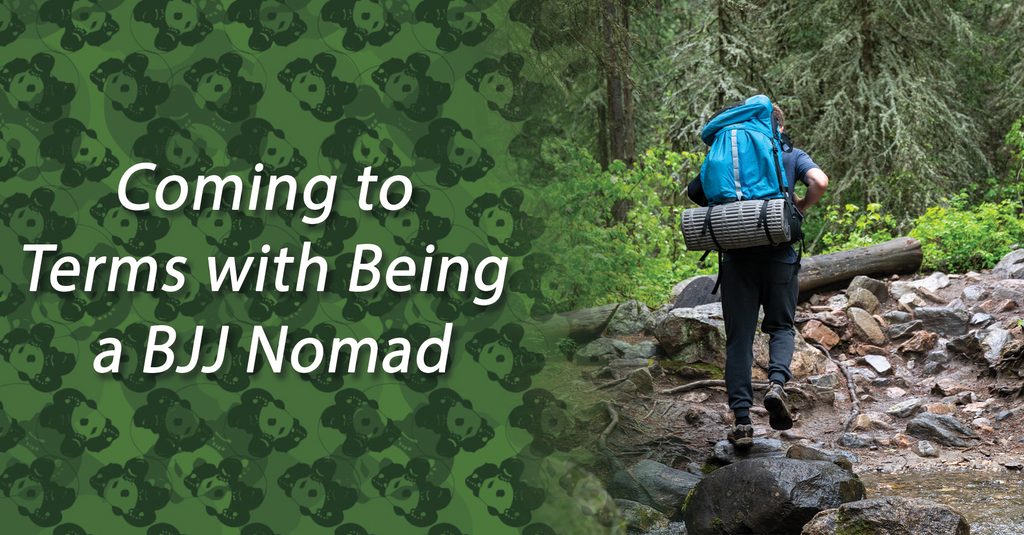 Coming to Terms with Being a BJJ Nomad