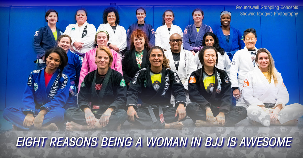 Eight Reasons Being a Woman in BJJ Is Awesome