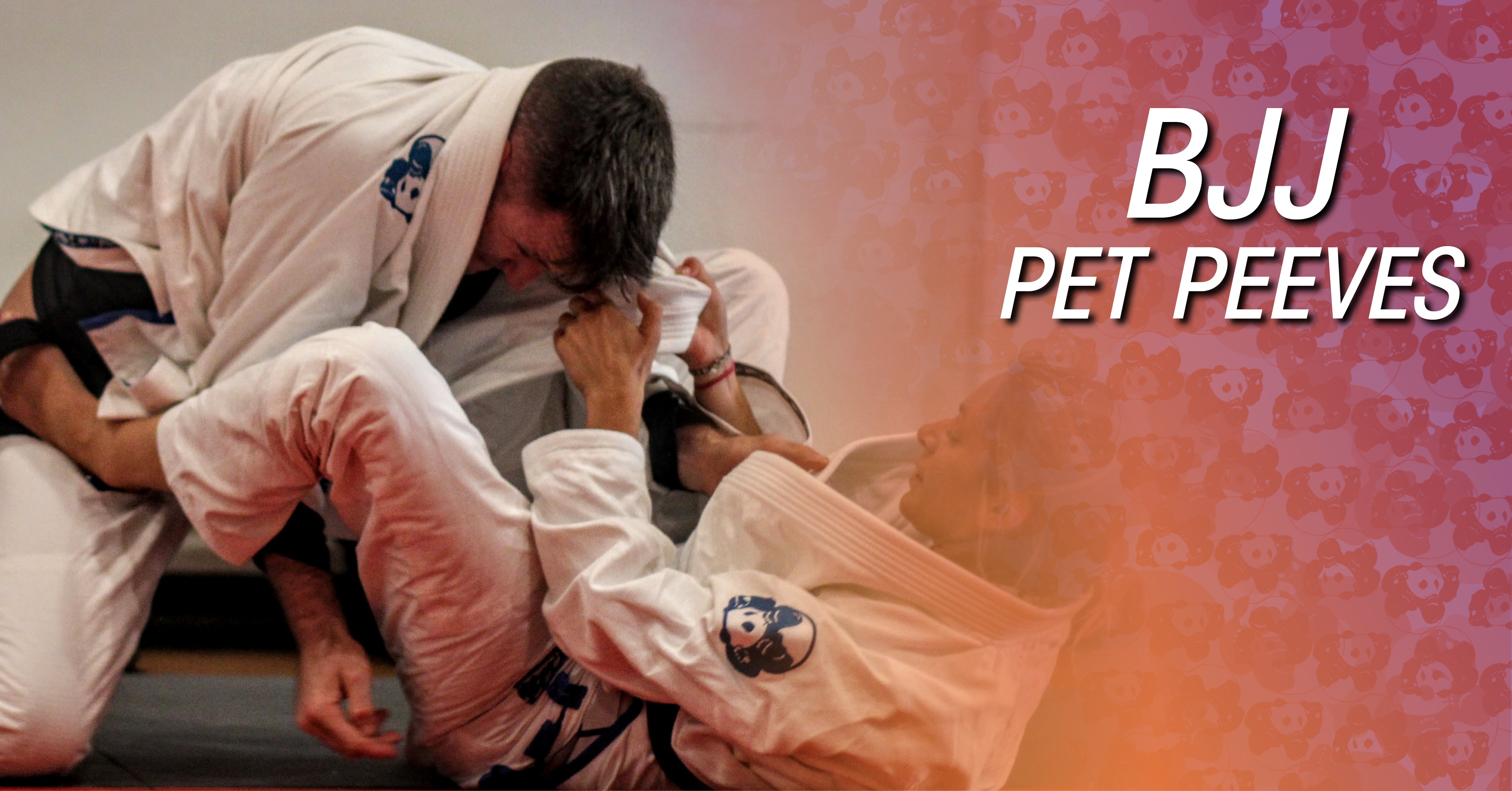 BJJ Pet Peeves