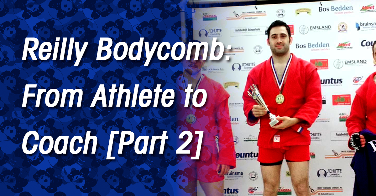 From Athlete to Coach: 10 Years of International SAMBO Competition [Part 2]