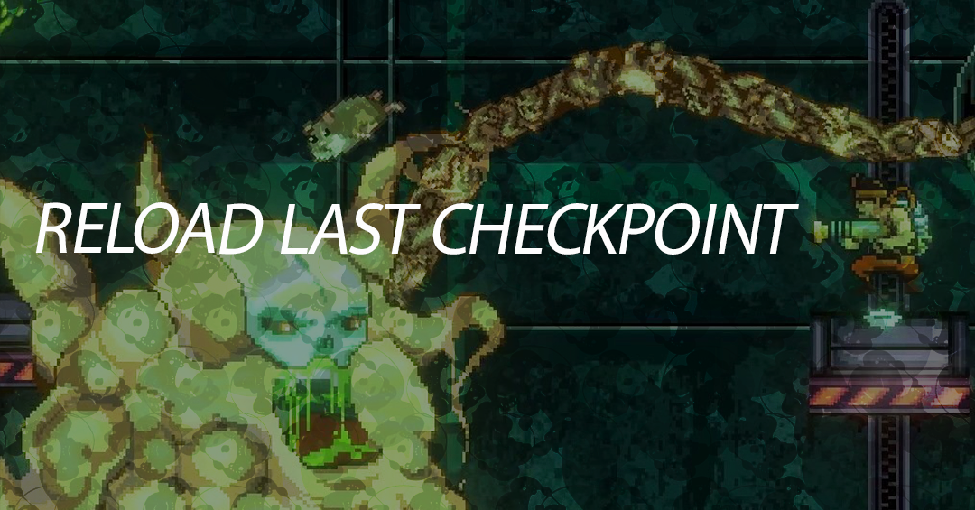Load Last Checkpoint Reload at last checkpoint – Inverted Gear